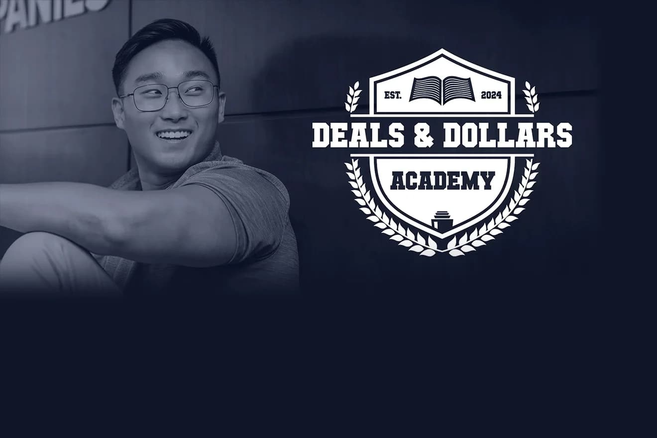 Deals & Dollars Academy